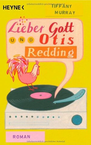 Lieber Gott und Otis Redding by Heiko Arntz, Tiffany Murray
