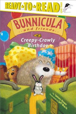 Creepy-Crawly Birthday by James Howe