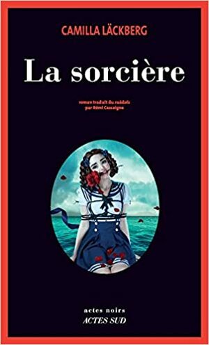 La Sorcière by Camilla Läckberg