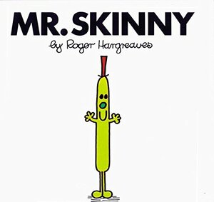 Mr. Skinny by Roger Hargreaves