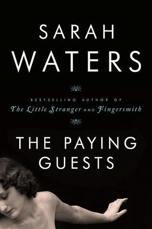 The Paying Guests by Sarah Waters