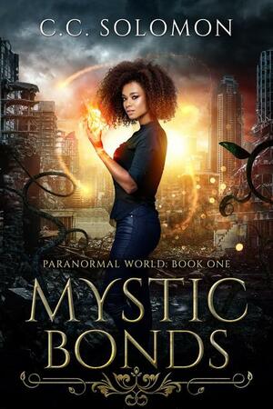 Mystic Bonds by C.C. Solomon