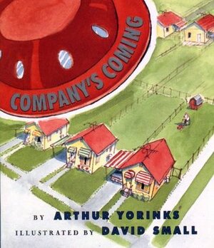 Company's Coming by Arthur Yorinks