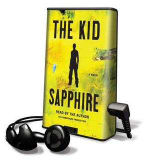 The Kid by Sapphire