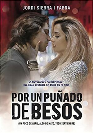 Por un puñado de besos by Jordi Sierra i Fabra