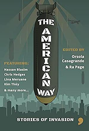 The American Way: Stories of Invasion by Orsola Casagrande