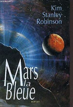 Mars la Bleue by Kim Stanley Robinson