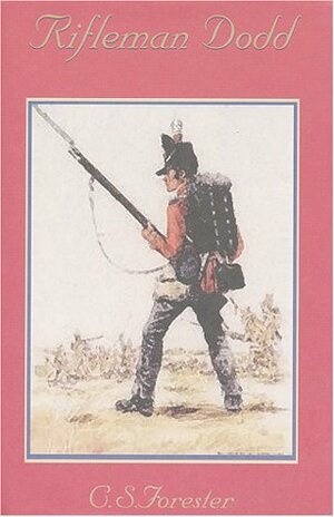 Rifleman Dodd by C.S. Forester, E.H. Simmon