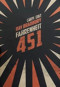 Fahrenheit 451 by Ray Bradbury