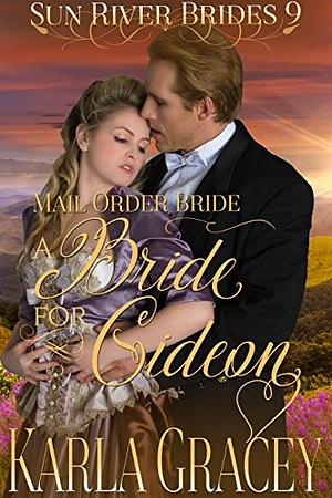 A Bride for Gideon by Karla Gracey