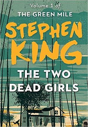 The Two Dead Girls by Stephen King