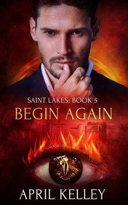 Begin Again by April Kelley
