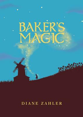 Baker's Magic by Diane Zahler
