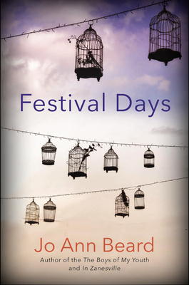 Festival Days by Jo Ann Beard