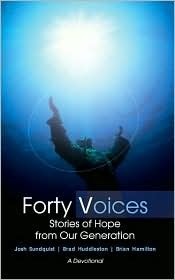 Forty Voices: Stories of Hope from Our Generation by Josh Sundquist