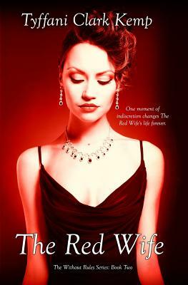 The Red Wife by Tyffani Clark Kemp