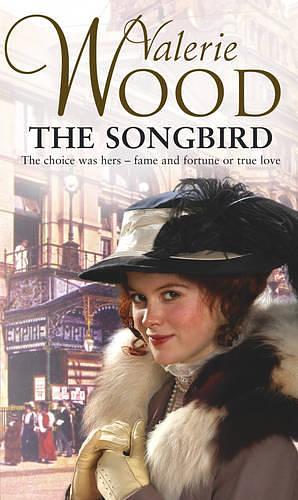 The Songbird by Valerie Wood
