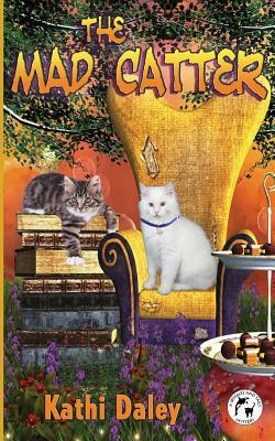 The Mad Catter by Kathi Daley