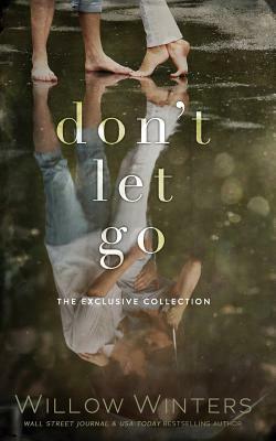 Don't Let Go by Willow Winters