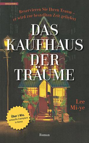 Das Kaufhaus der Träume by Miye Lee