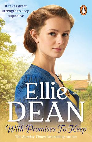 With Promises to Keep by Ellie Dean