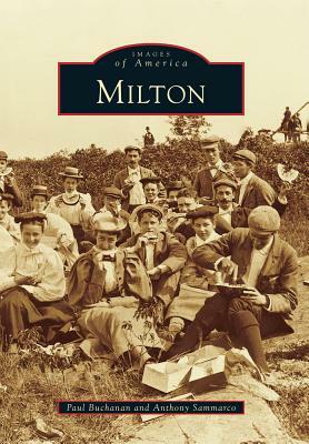 Milton by Paul Buchanan, Anthony Sammarco