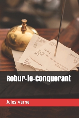 Robur-le-Conquerant by Jules Verne