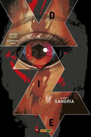 Die, Vol. 4: Sangria by Kieron Gillen