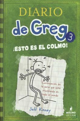 Esto Es El Colmo (the Last Straw) by Jeff Kinney