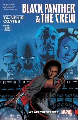 Black Panther & the Crew: We Are the Streets by 