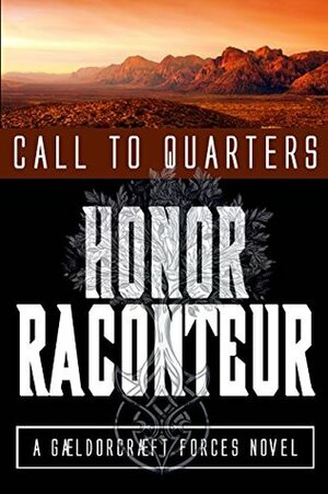 Call to Quarters by Honor Raconteur