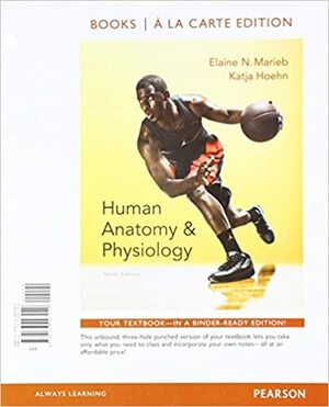 Human Anatomy & Physiology with Mastering A&P + eText Access Code by Elaine Nicpon Marieb, Katja N. Hoehn