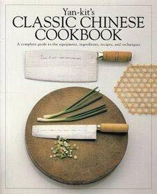 Yan Kit's Classic Chinese Cookbook by Yan-kit So, So Yan-Kit