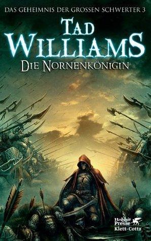 Das Geheimnis der Großen Schwerter / Die Nornenkönigin: Bd 3 by Verena C. Harksen, Tad Williams