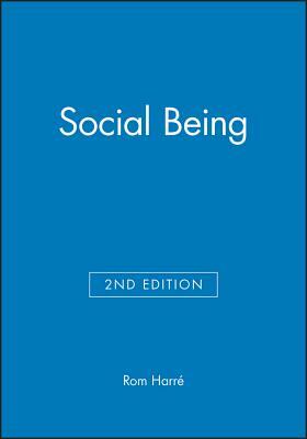 Social Being by Rom Harre, Rom Harra(c)
