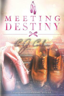 Meeting Destiny by C. J. Corbin