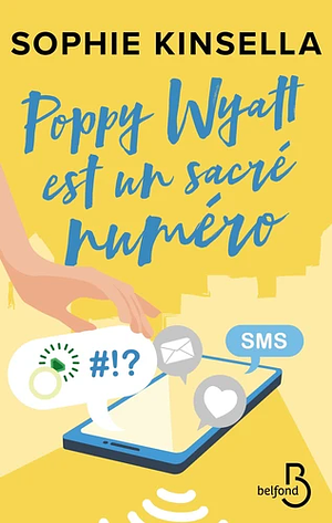 Poppy Wyatt est un sacré numéro by Sophie Kinsella