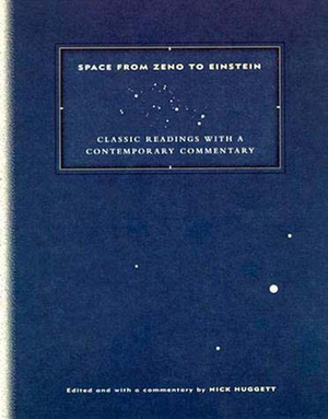 Space from Zeno to Einstein: Classic Readings with a Contemporary Commentary by 