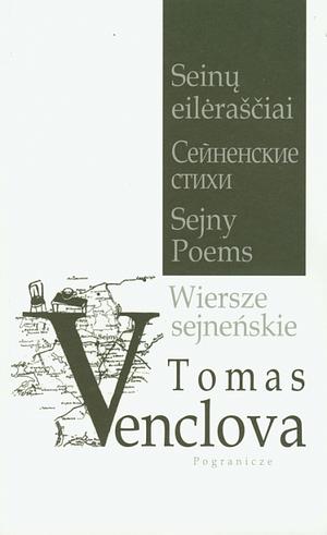 Wiersze sejneńskie by Tomas Venclova