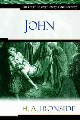 John by H.A. Ironside