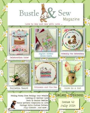 Bustle & Sew Magazine July 2014: Issue 42 by Helen Dickson