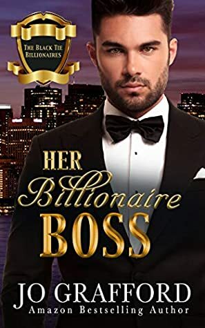 Her Billionaire Boss by Jo Grafford