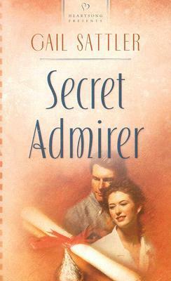 Secret Admirer by Gail Sattler