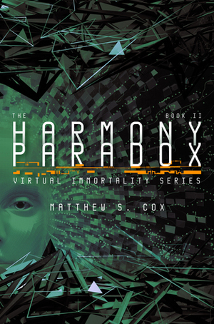 The Harmony Paradox by Matthew S. Cox