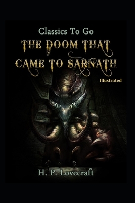 The Doom That Came to Sarnath (Illustrated) by H.P. Lovecraft
