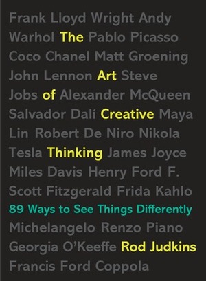 The Art of Creative Thinking: 89 Ways to See Things Differently by Rod Judkins
