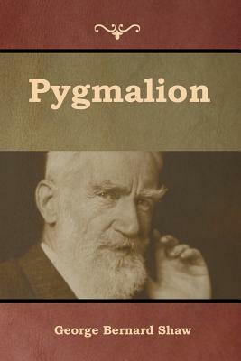 Pygmalion by George Bernard Shaw