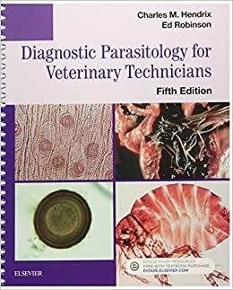 Diagnostic Parasitology for Veterinary Technicians by Charles M. Hendrix DVMPhD, Mosby by Charles M. Hendrix