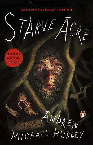 Starve Acre by Andrew Michael Hurley