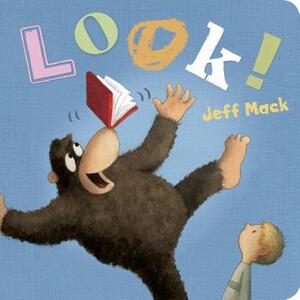 Look! by Jeff Mack